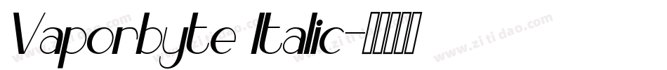 Vaporbyte Italic字体转换